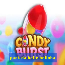 pack da belle belinha